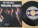 RARE SP THE ROLLING STONES NOT FADE AWAY