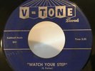 Northern Soul R&B 45 Bobby Parker Watch Your Step on V-Tone HEAR