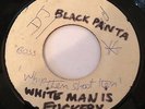 BLACK PANTA - WHITE MAN IS FUCKERY -  JA HARRY J blank 7