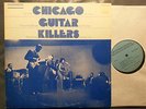 Blues LP CHICAGO GUITAR KILLERS on BLUE NIGHT (USA, 1979) rare Chess recordings
