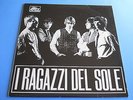 I RAGAZZI DEL SOLE - I RAGAZZI DEL SOLE