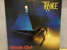 TRANCE Break Out 1982 German manufactured Vinyl LP + INNER EXCELLENT CONDITION