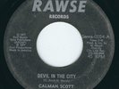 Calman Scott - Devil In The City / Dub - Rawse / Wackies 7