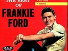 THE BEST OF FRANKIE FORD / 4 SONG 