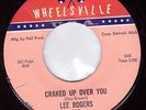 Northern Soul Original - Lee Rogers - Craked Up Over You - Listen