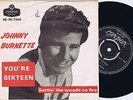 JOHNNY BURNETTE You’re Sixteen Danish 45PS 1961 London