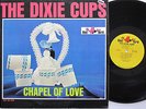 DIXIE CUPS LP, CHAPEL OF LOVE (RED BIRD US Issue EX/EX)