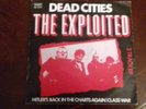 THE EXPLOITED / DEAD CITIES / RARE DUTCH PRESS/ SECRET RR 5551 / PUNK