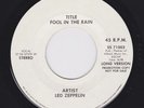 Led Zeppelin Fool In The Rain/Same Swan Song SS71003 Long Version WLP PROMO
