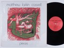 MATTHEW LARKIN CASSELL Pieces LP NM SHRINK autographed insert modern soul