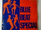*VARIOUS - BLUE BEAT SPECIAL/ 1968 COXSONE U.K. ROCKSTEADY LP/ HEAR