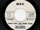 KILLER CAL. DOOWOP-CASUAL CRESCENDOS-WISH THAT YOU WERE HERE/UNCLE BEN'S CONCENT