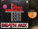 D.J. AFRIKA BAMBAATAA DEATH MIX LIVE  12