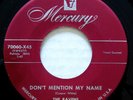 MERCURY 70060 Ravens orig  R&B/DooWop 45 Mint Minus Don't Mention My Name