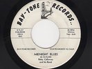 '59 W Coast Blues/Instro BABY CALLOWAY Midnight Blues/Chuck Wagon BAY-TONE HEAR