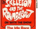 RARE FRENCH ORIGINAL THE IDLE RACE PS : SKELETON AND THE ROUNDABOUT