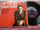 JOHNNY CYMBAL MR. BASS MAN EP 1963 LONDON RER 1375 VERY RARE EP