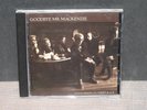 Goodbye Mr. Mackenzie - Good Deeds and Dirty Rags - RARE