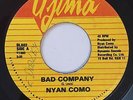 NYAN COMO - BAD COMPANY - UJIMA ( RARE DIGI 7 )