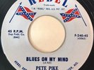 * PETE PIKE Blues On My Mind/Napanee RARE ROCKABILLY TEEN ROCKER Rebel 45 Hear