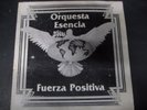 VERY RARE LATIN JAZZ 1982 VINYL ALBUM ORQUESTA ESENCIA FUERZA POSITIVA  VG+