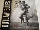 33 LP Giancarlo Schinina, Level Blues Band ?– Outlaw Blues  Old Bear ?– 001 1989