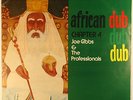 JOE GIBBS & THE PROFESSIONALS-AFRICAN DUB CHAPTER 4-EXCELLENT PLAYER COPY,
