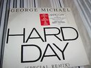 George Michael - Hard Day - 12