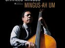 CHARLES MINGUS-MINGUS AH UM (180G VINYL)-JEAN-PIERRE LELOIR COL-VINYL LP JA NEU