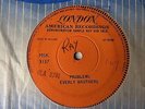 EVERLY BROTHERS 45 RPM SINGLE SIDED DEMO: 