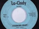 Northern Soul 45 ERNEST MOSLEY Stubborn Heart LA-CINDY HEAR