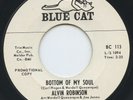 Hear - Rare Northern Soul 45 - Alvin Robinson - Bottom Of My Soul- Blue Cat - M-