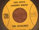 THE CATALINAS The Coco Cherry Mash CHASE CANDY COMPANY Garage Frat Rock 45