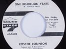 Northern/Deep Soul 45 ROSCOE ROBINSON One Bo-Dillion Years SOUND STAGE HEAR
