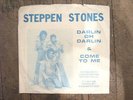 RARE Modern Soul 45 Steppen Stones Darlin Oh Darlin b/w Come to Me 7