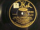 78: OKEH  41451- JOE VENUTI-I'M ONLY HUMAN AFTER ALL/  OUT OF BREATH  -E