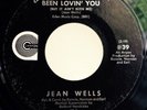 JEAN WELLS Somebody's Been Lovin' You/ He Ain't Bad 7