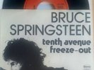 Bruce Springsteen - Tenth Avenue Freeze-out / She s' The One