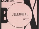 Blondie A retrospective 7 singles box set - 14 songs such as Rapture, Call me ..