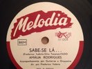 FADO 78 Amalia Rodrigues SABE SE-LA/CONFESSO Melodia 37.004 E