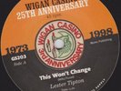 LESTER TIPTON - THIS WONT CHANGE - AL WILLIAMS - I AM NOTHING
