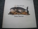 JOHN TAVENER.  THE WHALE. ON APPLE LABEL