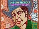 JEB LOY NICHOLS Country Hustle LP Vinyl Brand NEW