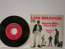 Los Bravos - Save me, save me / Baby I love you 7