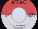 Northern Soul 45 GENO WASHINGTON I'll Be Around ATAC HEAR