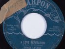 Northern Soul 45 DENISE LA SALLE A Love Reputation TARPON HEAR