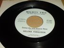 .COME ON AND DANCE NOW / HELENA FERGUSON ..MIGHTY TWO RECORDS USA  VERY RARE