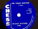 78 RPM Muddy Waters, Chess Records #1752, E+ I'm Your Doctor & Read Way Back