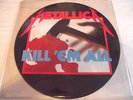 METALLICA   KILL 'EM ALL ** MUSIC FOR NATIONS LP PICTURE DISC
