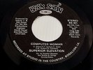 Superior Elevation Computer Elevation Killer Modern Soul 45  VG+ on Black Satin